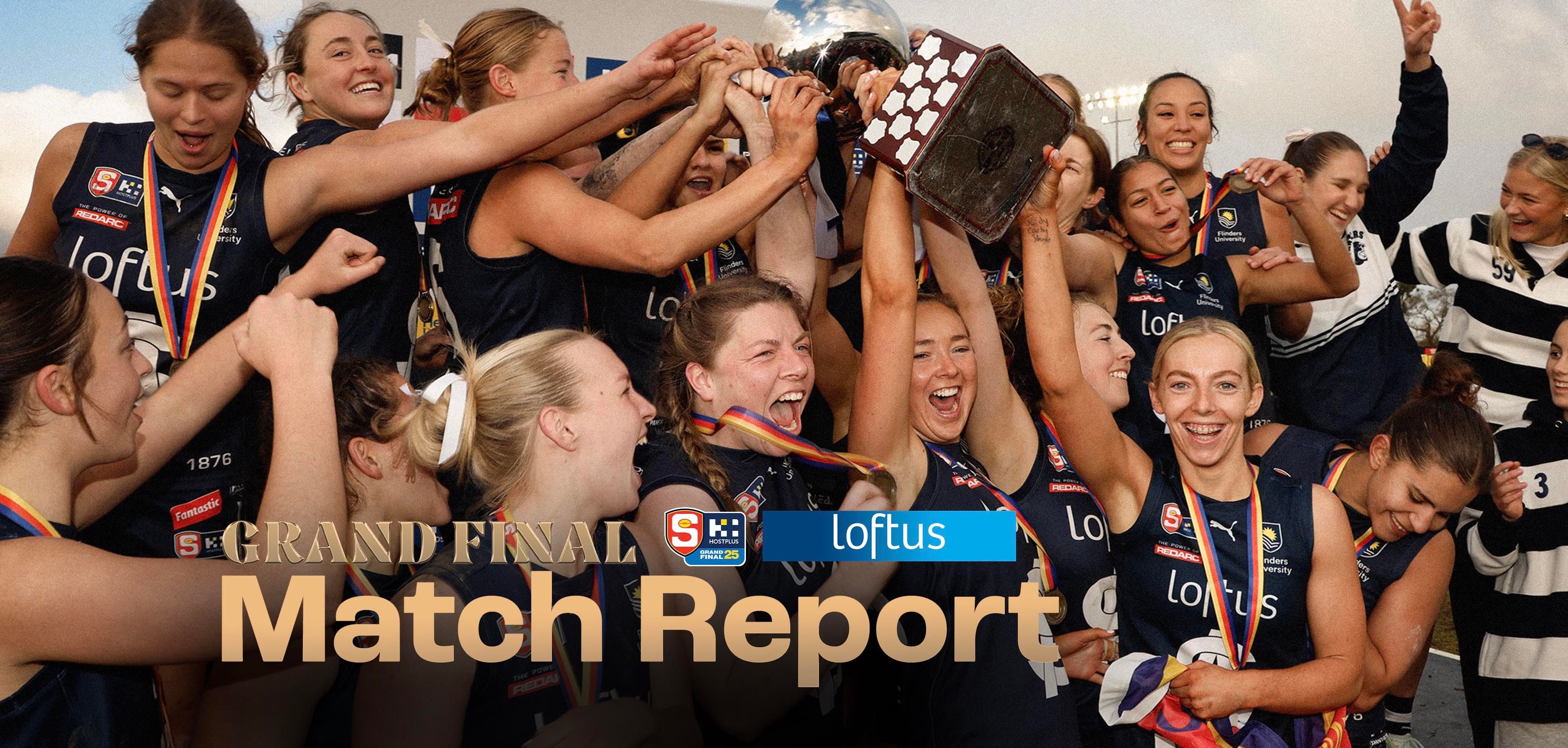 Loftus Match Report: SANFLW Grand Final v Eagles Loftus Match Report: SANFLW Grand Final v Eagles